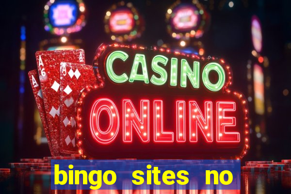 bingo sites no wagering requirements