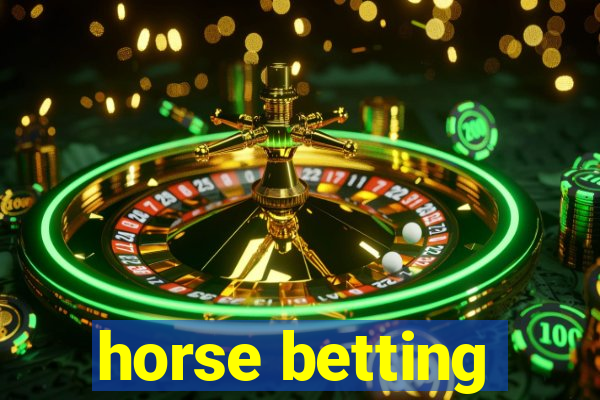 horse betting