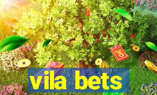 vila bets