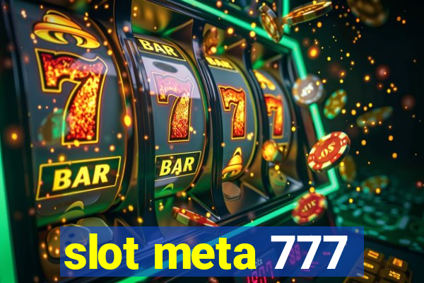 slot meta 777