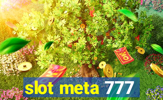 slot meta 777