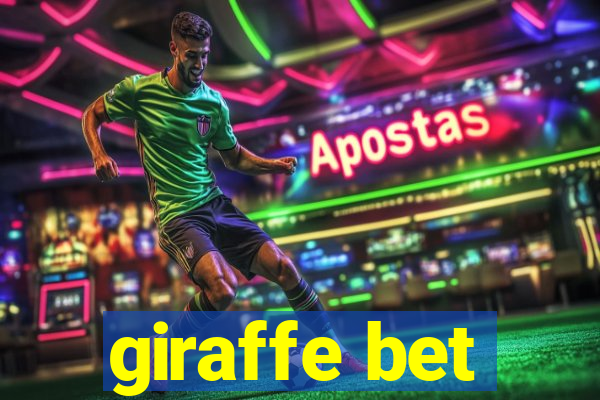 giraffe bet