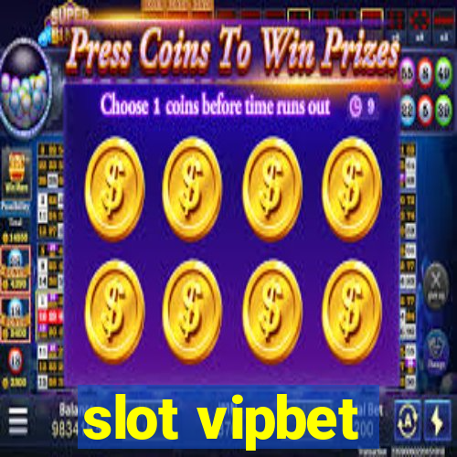 slot vipbet