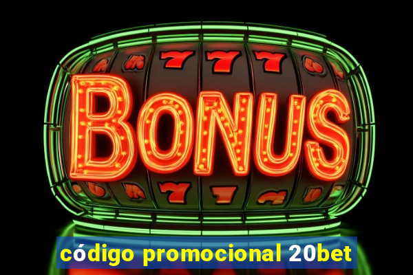 código promocional 20bet