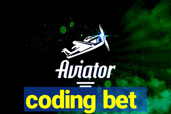 coding bet