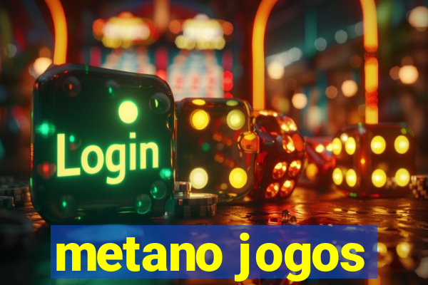 metano jogos