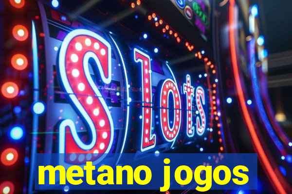 metano jogos