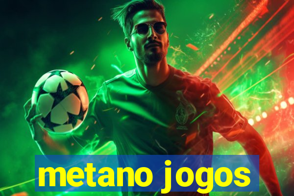 metano jogos