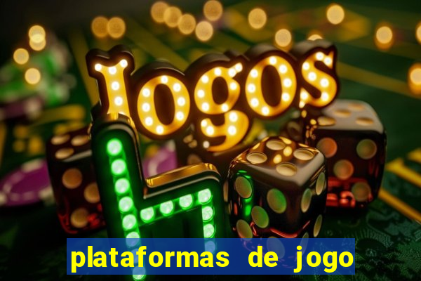 plataformas de jogo do tigrinho