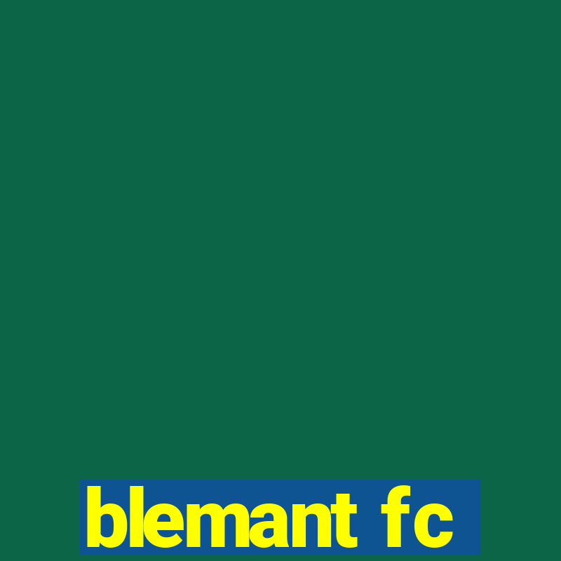 blemant fc