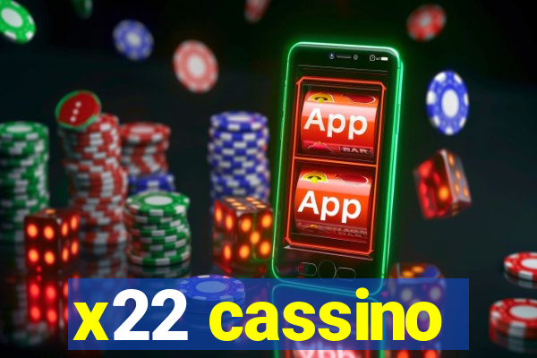 x22 cassino