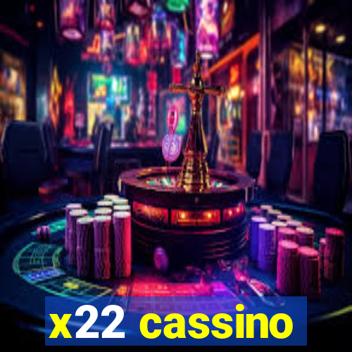 x22 cassino