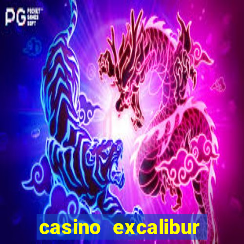 casino excalibur las vegas