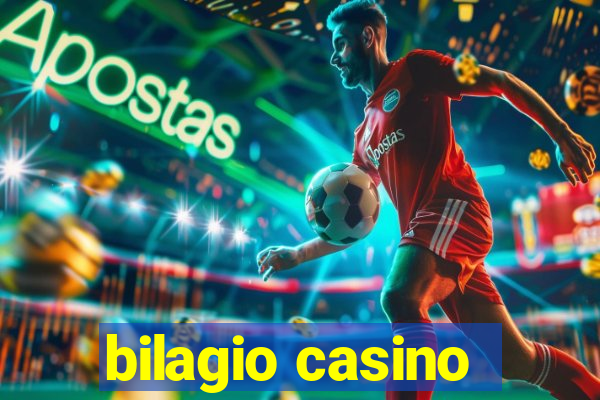 bilagio casino