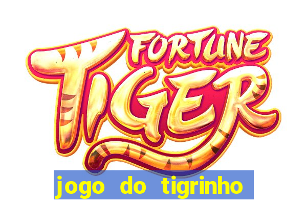 jogo do tigrinho conta sumiu