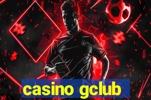 casino gclub