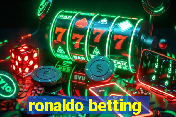 ronaldo betting