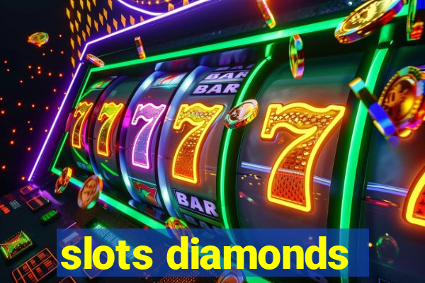 slots diamonds