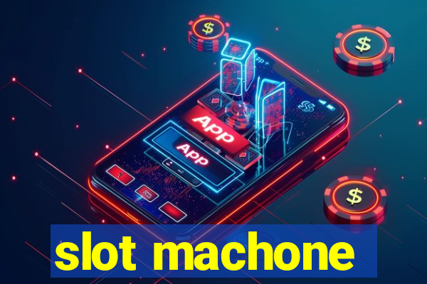 slot machone