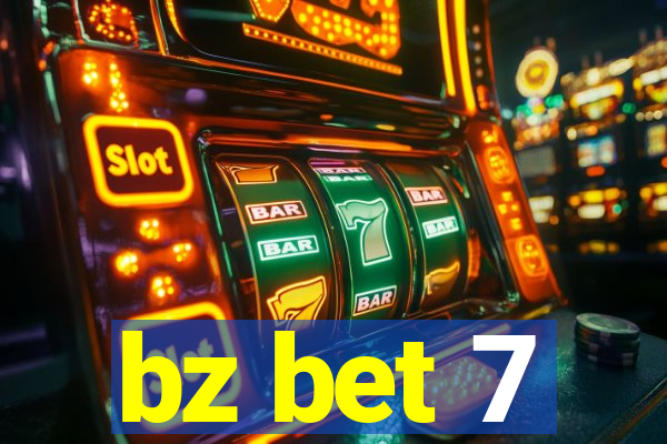 bz bet 7