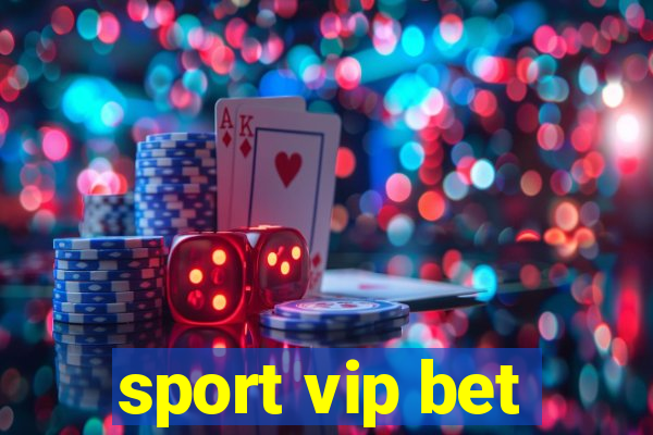 sport vip bet