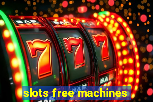 slots free machines