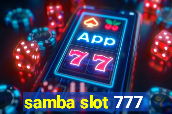 samba slot 777