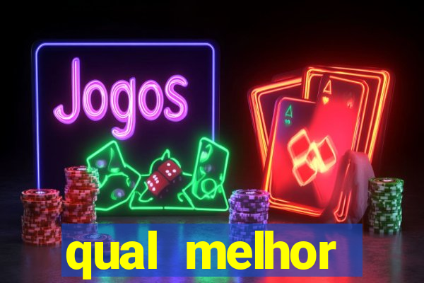 qual melhor plataforma de slots