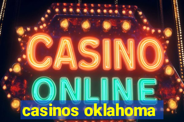 casinos oklahoma