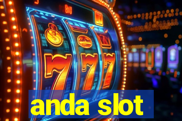 anda slot