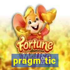 pragm谩tic