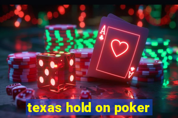 texas hold on poker