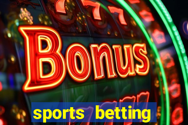 sports betting bonus bets