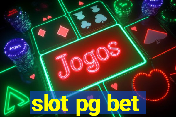 slot pg bet