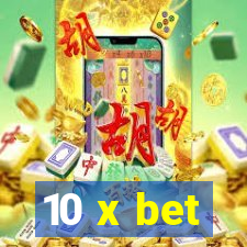 10 x bet