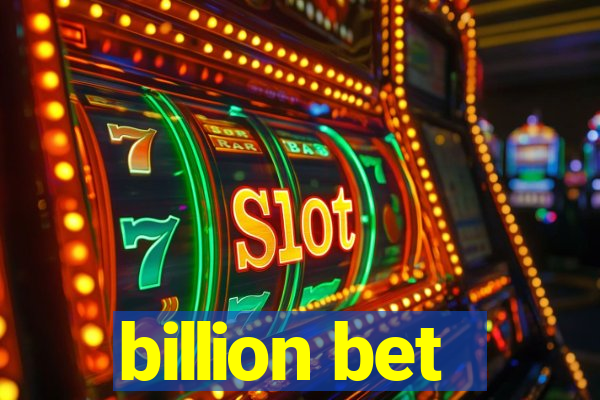 billion bet