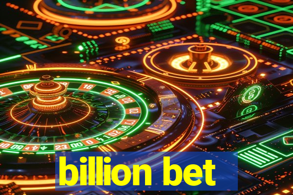 billion bet