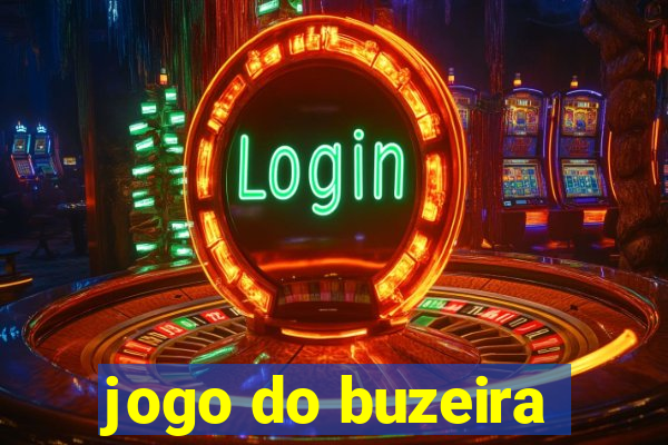 jogo do buzeira