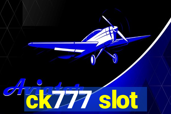 ck777 slot