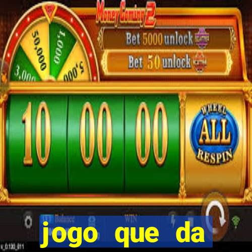 jogo que da dinheiro de verdade sem deposito