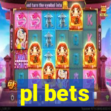 pl bets