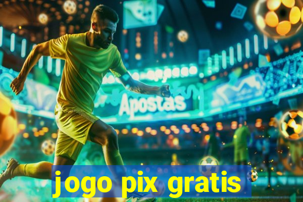 jogo pix gratis