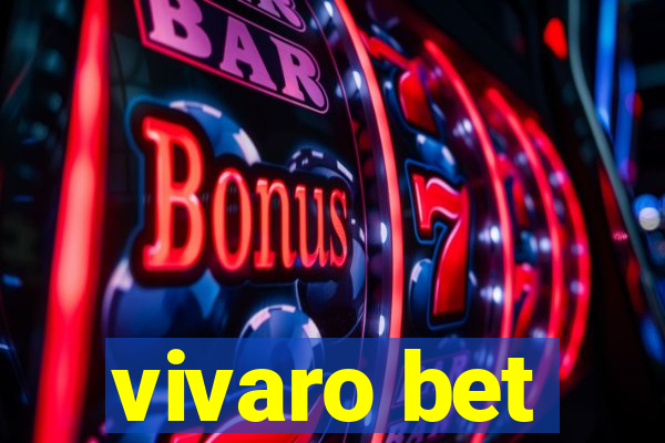 vivaro bet