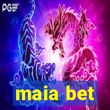 maia bet