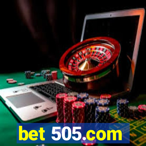 bet 505.com