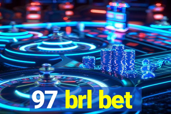 97 brl bet