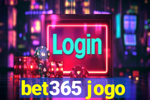 bet365 jogo