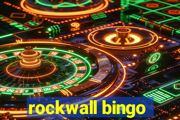 rockwall bingo