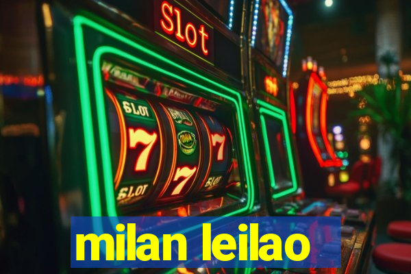 milan leilao