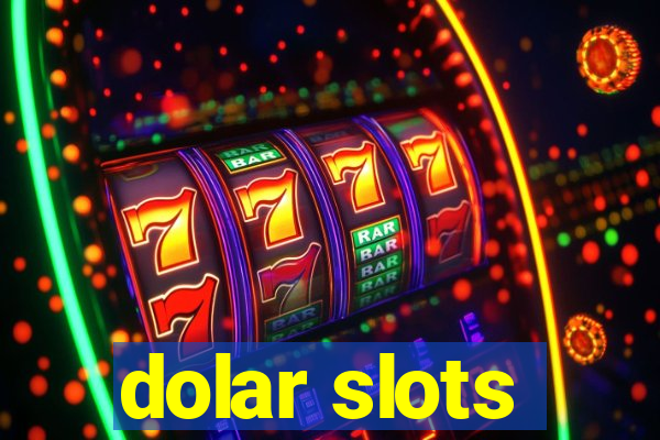 dolar slots